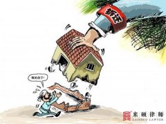 <b>湖南拆迁律师：房屋违法强拆如何维权？</b>